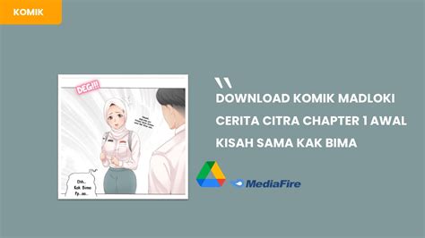 Komik Madloki Cerita Citra Chapter 1 .